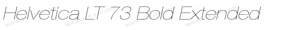 Helvetica LT 73 Bold Extended Oblique字体转换